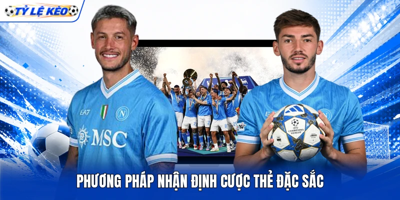 Phương pháp nhận định cược thẻ đặc sắc Phương pháp nhận định cược thẻ đặc sắc